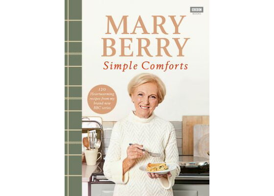 楽天kobo電子書籍ストア Mary Berry S Simple Comforts Mary Berry 楽天kobo電子書籍ストア Mary Berry S Simple Comforts Mary Berry